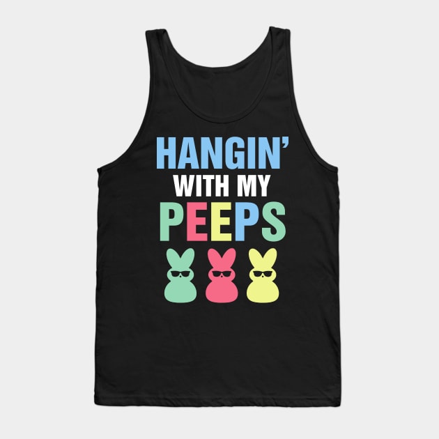 HANGiN' With My PEEPS Shirt, Rabbit lover gift, Holiday matching tee, Funny Easter Shirt, Easter Graphic Tee Tank Top by Theretrotee